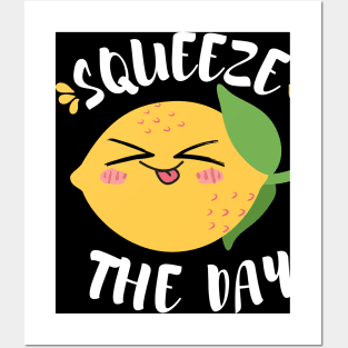 Squeeze the day Posters and Art